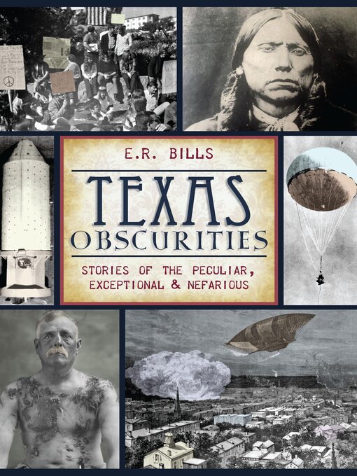 Title details for Texas Obscurities by E.R. Bills - Available